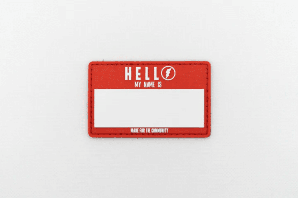 Born Strong "HELLO MY NAME IS" Patch